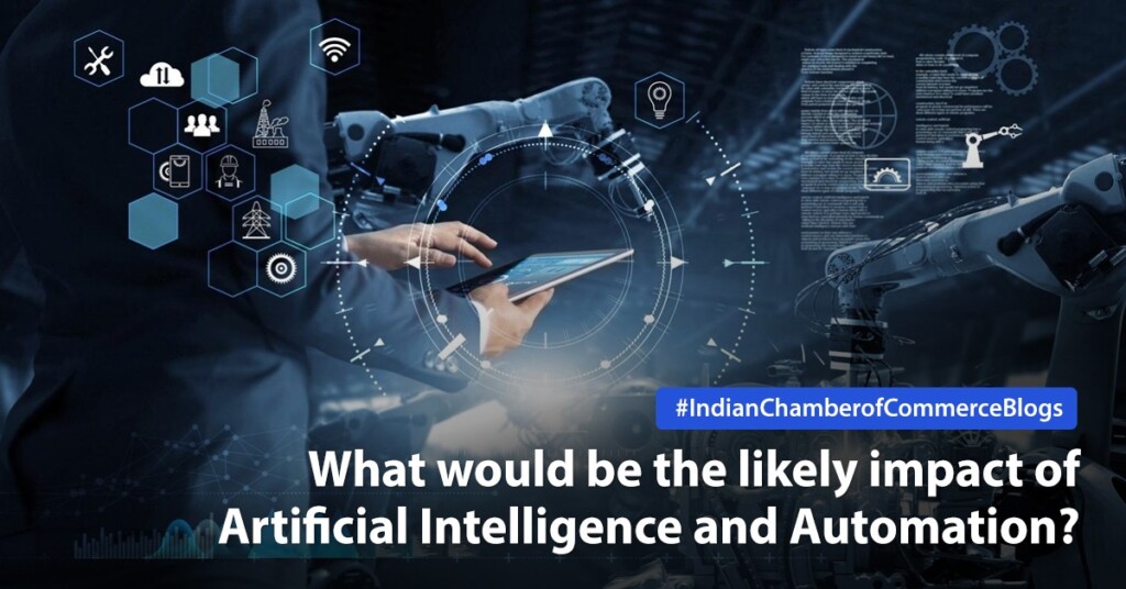 ICC Blog - What would be the likely impact of Artificial Intelligence and Automation?