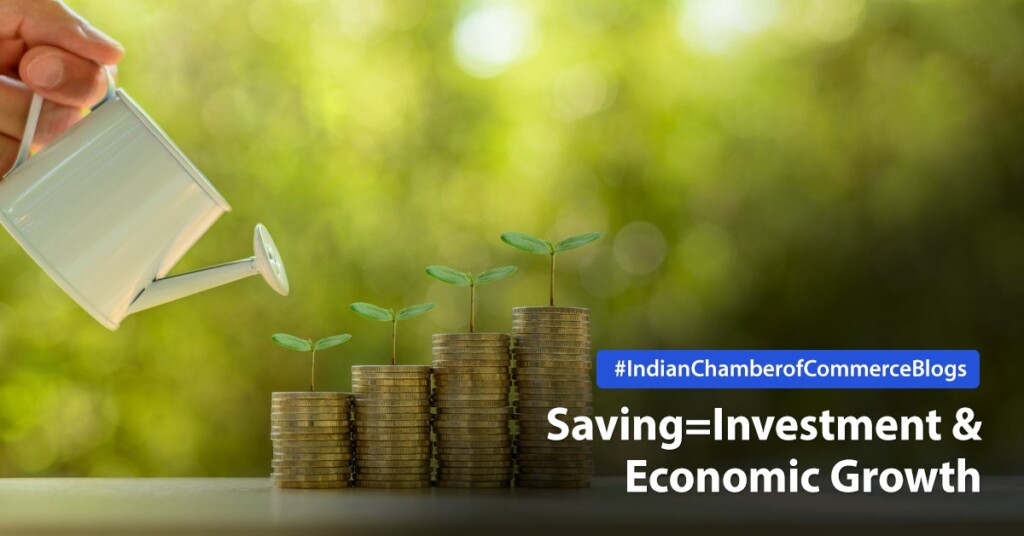ICC Blog - Saving=Investment & Economic Growth.